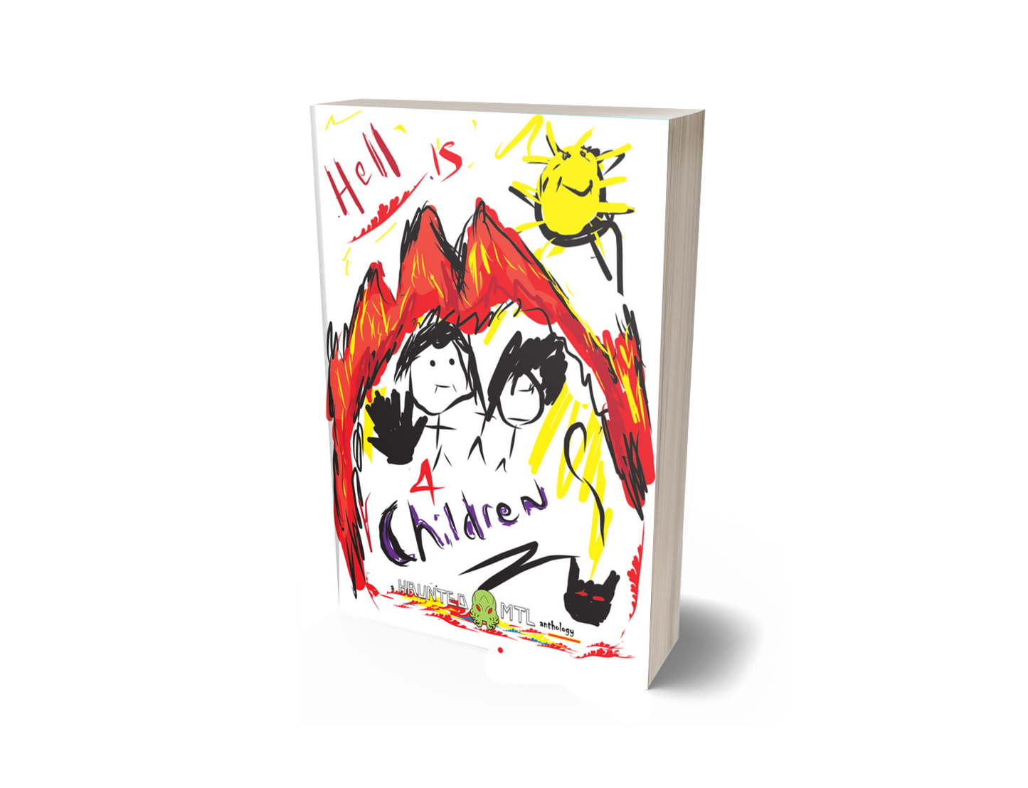 Paperback Version - Hell is for Children: A HauntedMTL Charity Anthology for Orphan Charities